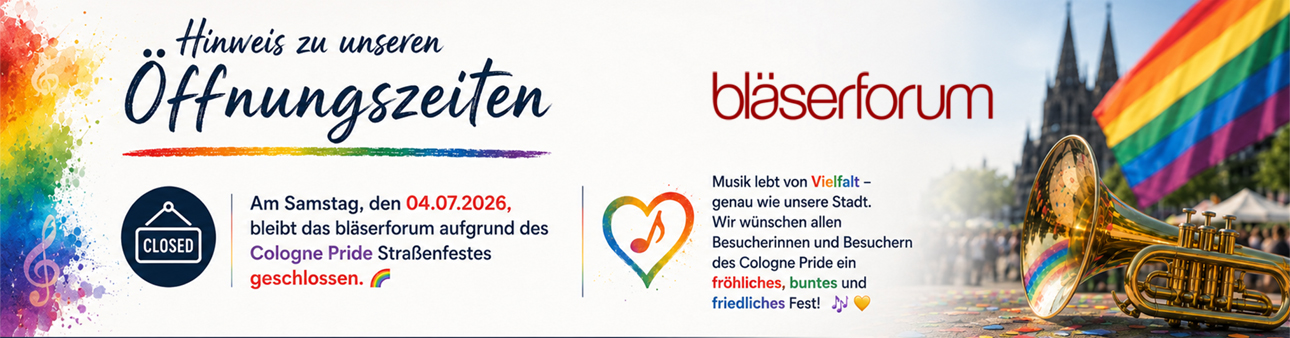 Am Samstag, 04.07.2026 bleibt das bläserforum geschlossen.