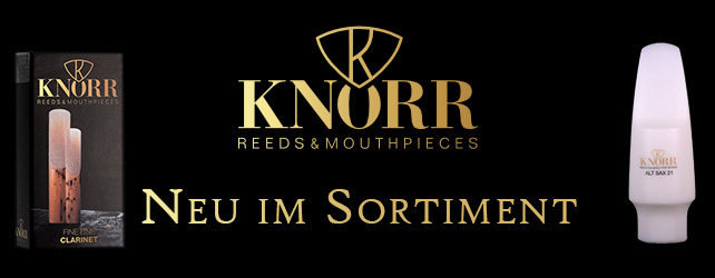 Jetzt neu im bläserforum - Knorr Reeds and Mouthpieces
